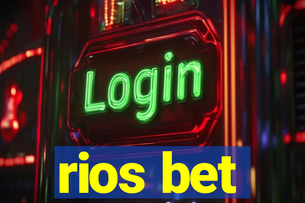 rios bet